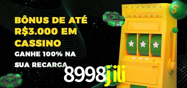 8998jili melhor bônus de depósito